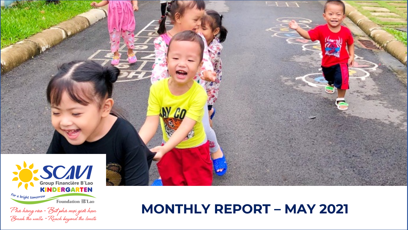 Monthly Report from B'Lao Kindergarten, May 2021