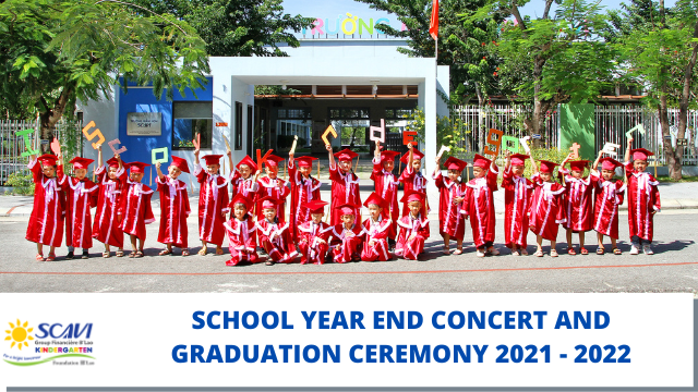 SCHOOL YEAR END CONCERT AND GRADUATION 2021-2022